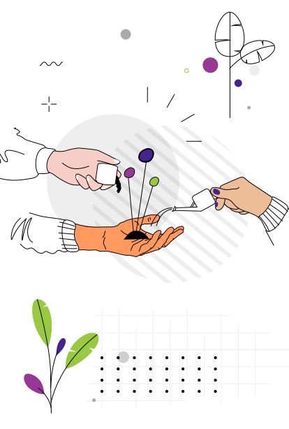 An illustration of a hand holding up a small plant, with one other hand watering the small plant and a third hand dropping some nurturing product on it. There are also some graphical elements showing plants in different layouts.